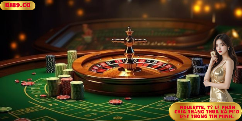 Tỷ lệ Roulette phân chia thắng và Mẹo đặt thông tin minh. Tỷ lệ Roulette phân chia thắng và Mẹo đặt thông tin minh.