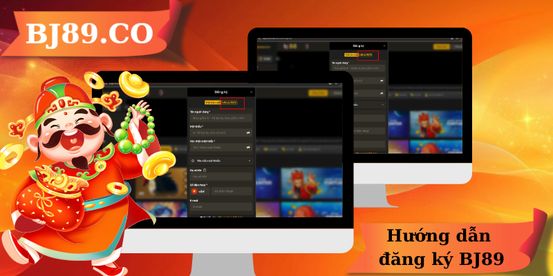 Hướng dẫn đăng ký BJ89 Hướng dẫn đăng ký BJ89