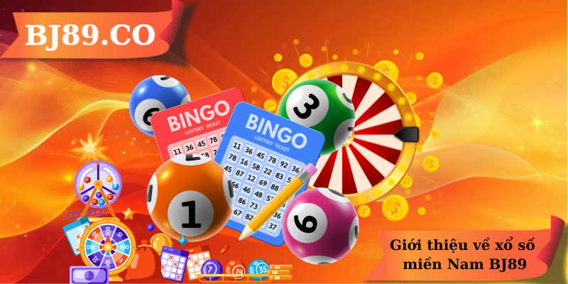 Giới thiệu về xổ số miền Nam BJ89 Giới thiệu về xổ số miền Nam BJ89