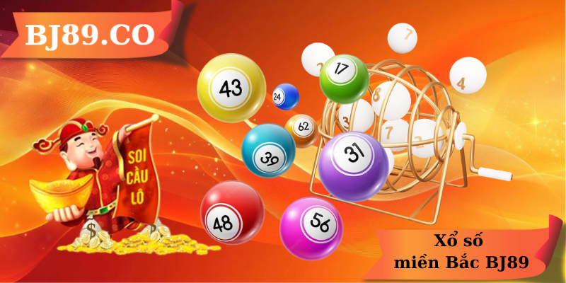 Xổ số miền Bắc BJ89
